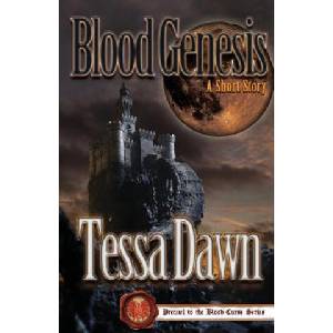Blood Genesis: Prequel to the Blood Curse Series | Tessa Dawn (2018)