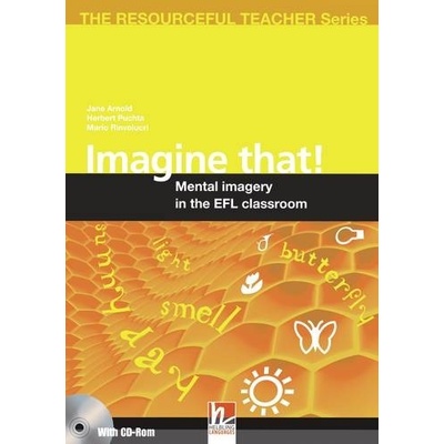 THE RESOURCEFUL TEACHER SERIES: IMAGINE THAT!: Mental Imager