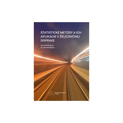 Štatistické metódy a ich aplikácie v železničnej doprave