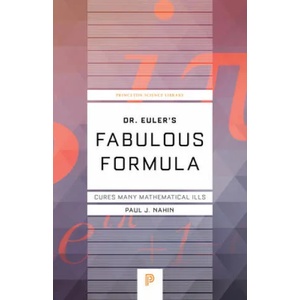 Dr. Euler's Fabulous Formula | Paul J. Nahin (ISBN: 9780691175911)