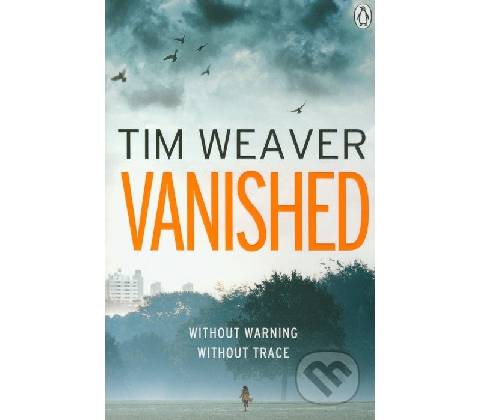 Vanished - Tim Weaver