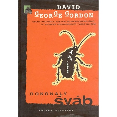 Dokonalý šváb - průvodce - Gordon David George