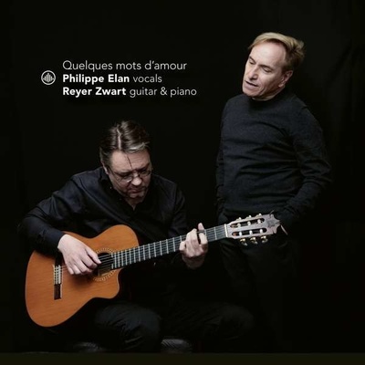 ELAN, PHILIPPE / REYER ZW - QUELQUES MOTS D'AMOUR CD