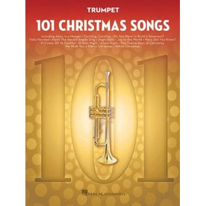 101 Christmas Songs: For Trumpet | Hal Leonard Publishing Corporation (ISBN: 9781540030245)