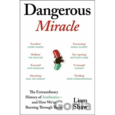 Dangerous Miracle - Liam Shaw