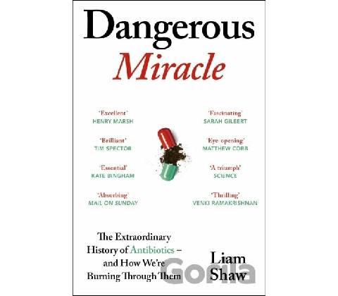 Dangerous Miracle - Liam Shaw