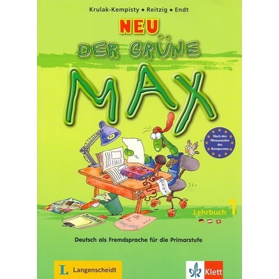 Der grüne Max Neu 1 Lehrbuch Elzbieta KrulakKempisty / Lidia Reitzig Ernst Endt / Rafal Piechocki