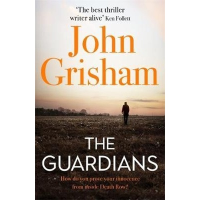 The Guardians John Grisham