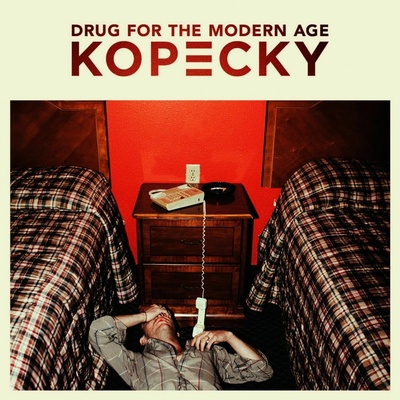 Kopecky - Drug For The Modern Age LP