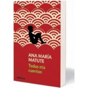 Todos mis cuentos | Ana M. Matute (2011)