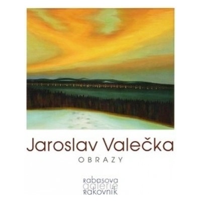 Jaroslav Valečka - Obrazy - Jaroslav Valečka
