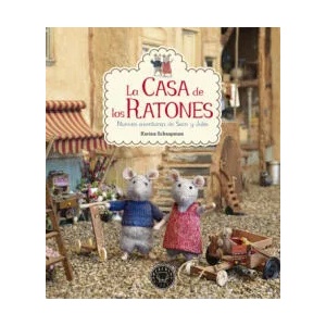 La casa de los Ratones. Nuevas aventuras de Sam y Julia | KARINA SCHAAPMAN (ISBN: 9788416290819)