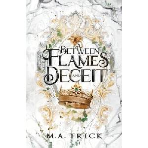 Between Flames and Deceit (ISBN: 9781965611029)