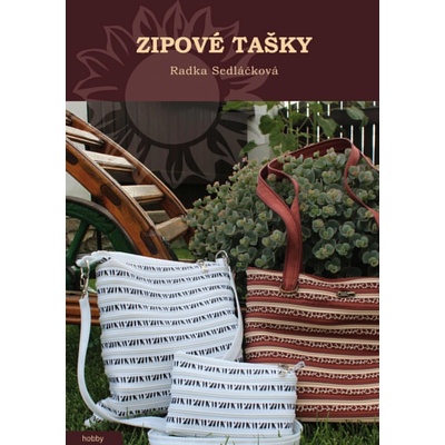 Zipové tašky - Sedláčková Radka