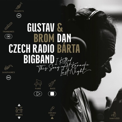 Bárta Dan & Gustav Brom, Czech Radio Bigband - I Killed This Song At Karaoke Last Night Vinyl LP