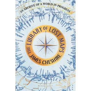 The Library of Lost Maps | CHESHIRE JAMES (ISBN: 9781639734283)