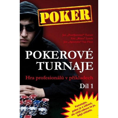 Pokerové turnaje - 1. díl