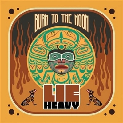 Lie Heavy - Burn To The Moon (Limited Edition) (Blood Red Coloured) LP