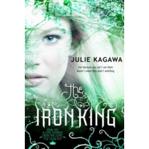 Iron King | Julie Kagawa (ISBN: 9780778304340)