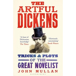 Artful Dickens | John Mullan (ISBN: 9781408866825)