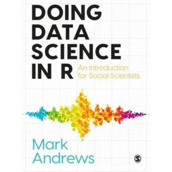Image 1 of Doing Data Science in R | Mark Andrews