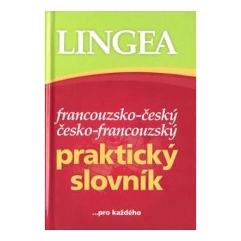 FČ-ČF praktický slovník ...pro každého: ... pro každého