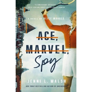 Ace, Marvel, Spy | Walsh, Jenni L (ISBN: 9781400246748)