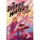 In Deeper Waters