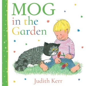 Mog in the Garden | Judith Kerr (ISBN: 9780008695057)