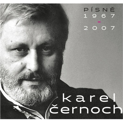 Černoch Karel: Písně 1967-2007 CD