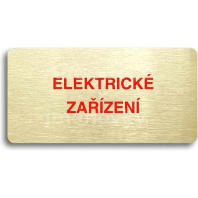 ACCEPT Piktogram ELEKTRICKÉ ZAŘÍZENÍ - zlatá tabulka - barevný tisk bez rámečku