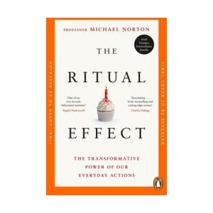The Ritual Effect | Michael Norton (ISBN: 9780241465462)