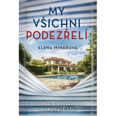 My všichni podezřelí - Elena Minářová