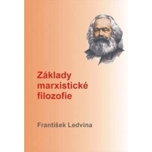 Ledvina František - Základy marxistické filozofie