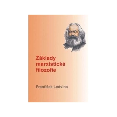 Ledvina František - Základy marxistické filozofie