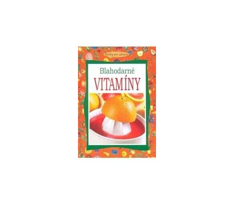 Blahodarné vitamíny