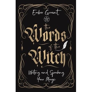 The Words of the Witch | Ember Grant (ISBN: 9780738774176)