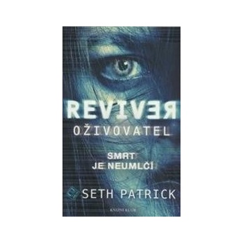 Oživovatel - Seth Patrick