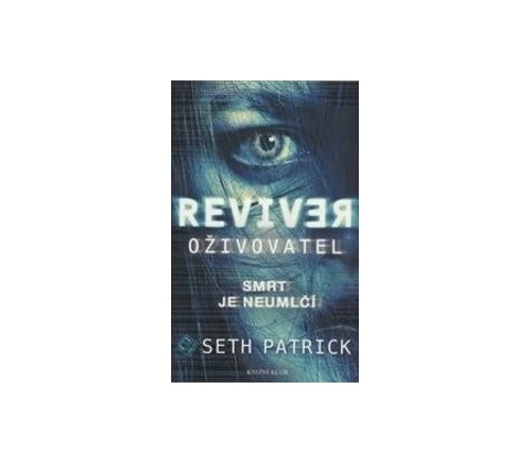 Oživovatel - Seth Patrick