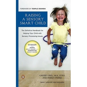 Raising a Sensory Smart Child (ISBN: 9780143115342)