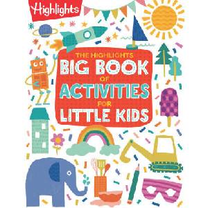 The Highlights Big Book of Activities for Little Kids (ISBN: 9781639621484)