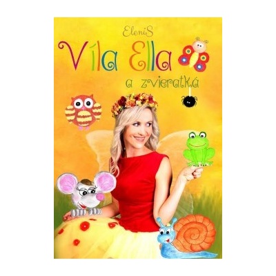 Elenis - Víla Ella a zvieratká