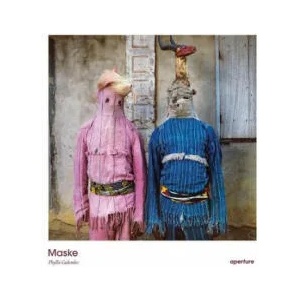 Maske | Phyllis Galembo, Chika Okeke-Agulu (ISBN: 9781597113533)