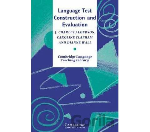 BfLT Language Test Construction and Evaluation