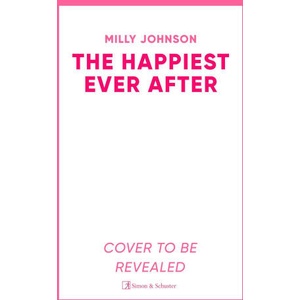 Happiest Ever After | Milly Johnson (ISBN: 9781398523562)