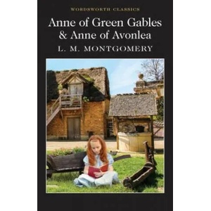 Anne of Green Gables & Anne of Avonlea | Lucy Maud Montgomery (ISBN: 9781840227598)
