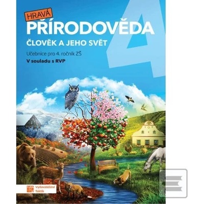 Hravá přírodověda 4 - učebnice - Taktik