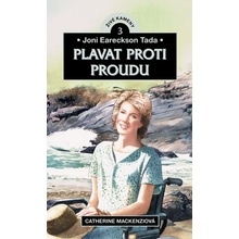 Joni Eareckson Tada - Plavat proti proudu