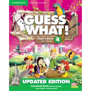 Guess What! Level 4 Pupil's Book with Enhanced eBook Special Edition for Spain Updated | Susannah Reed (ISBN: 9788413221199)