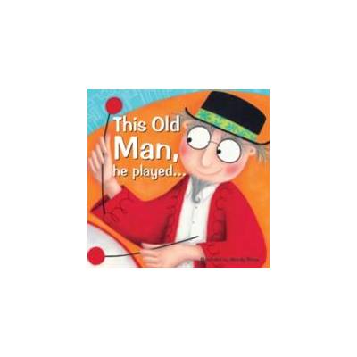This Old Man, he played